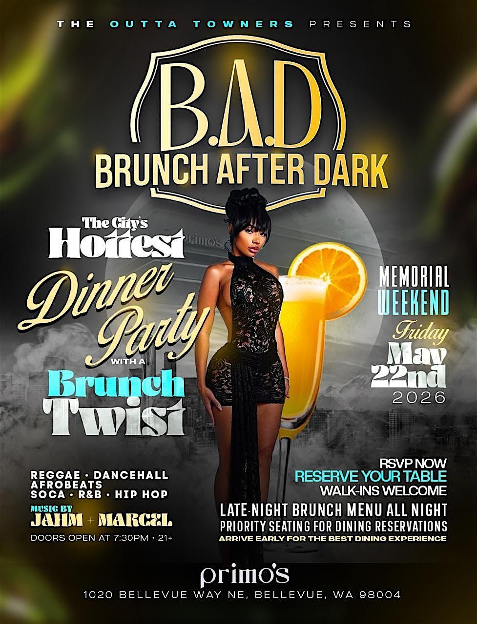 B.A.D. \u2013 Brunch After Dark | Memorial Weekend Friday