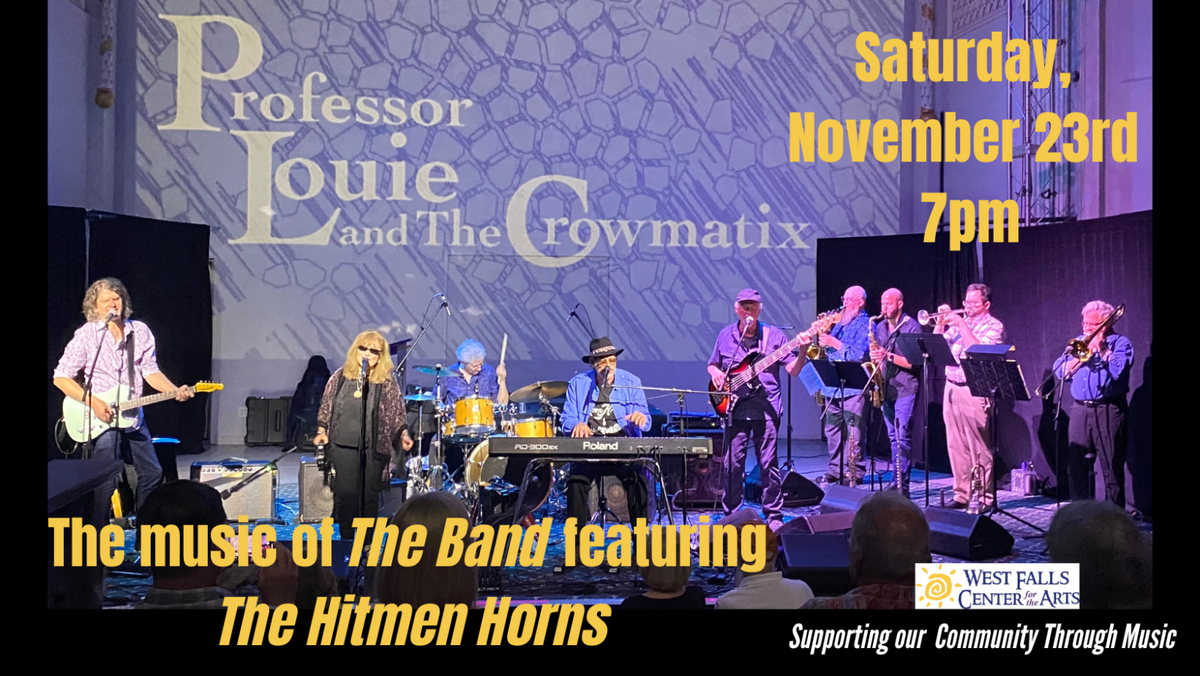 Professor Louie & The Crowmatix Presents "The Music of The Band" at Cafe Wha