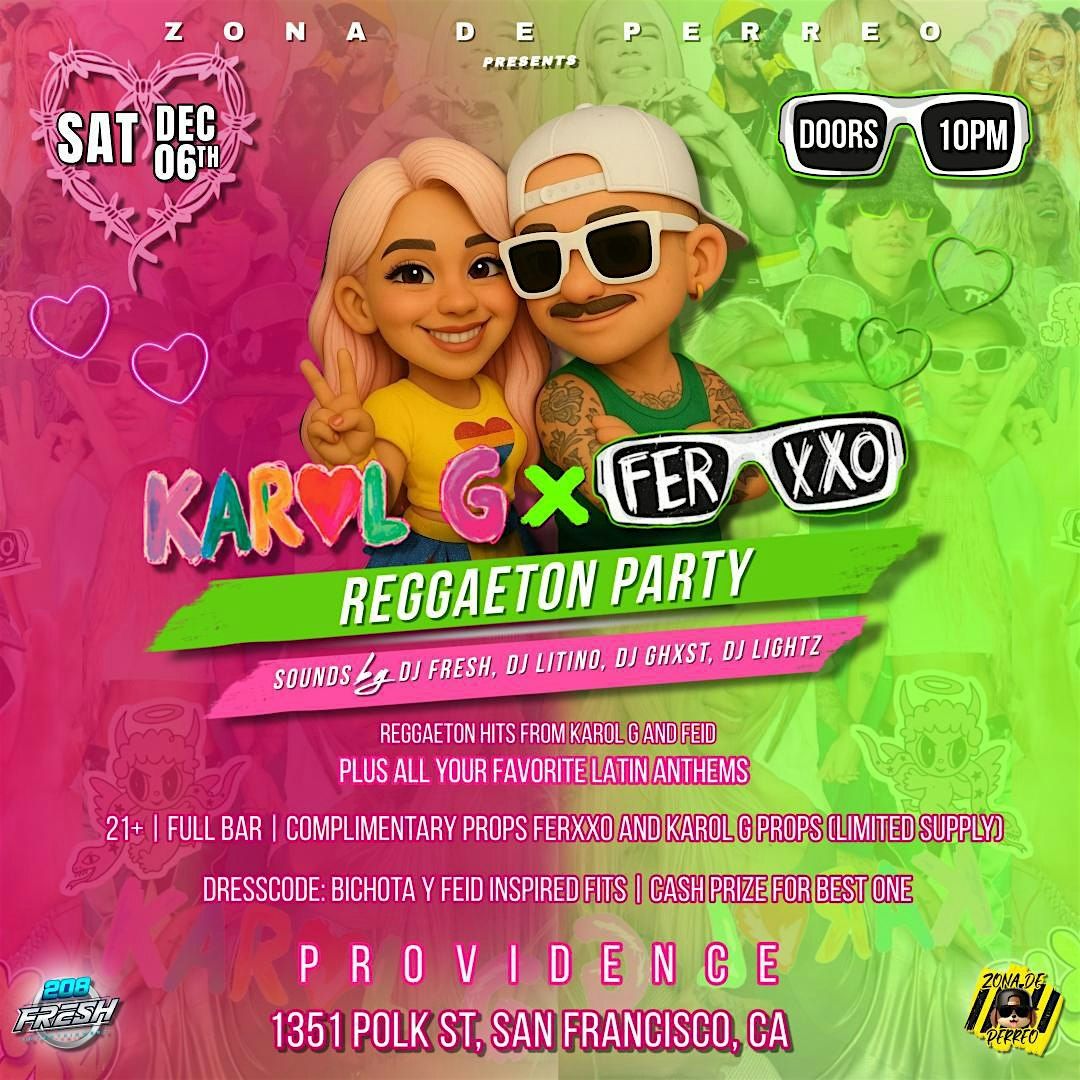 KAROL G x FERXXO REGGAETON PARTY 12.6