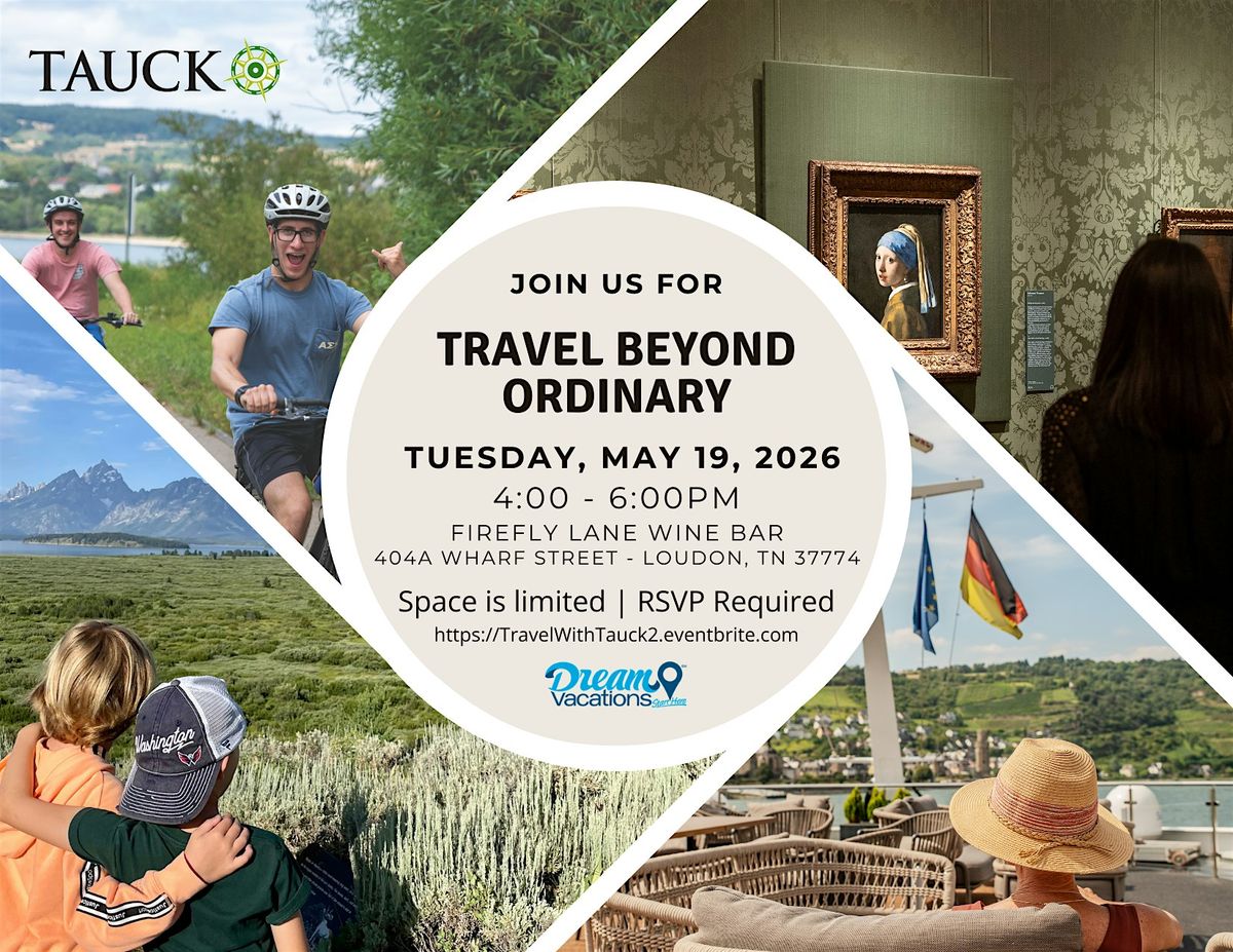 Travel Beyond Ordinary with Tauck
