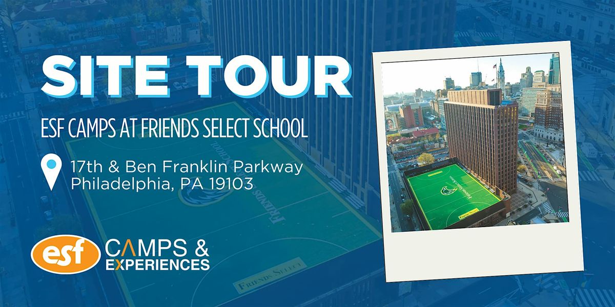ESF Camps at Friends Select School Site Tour