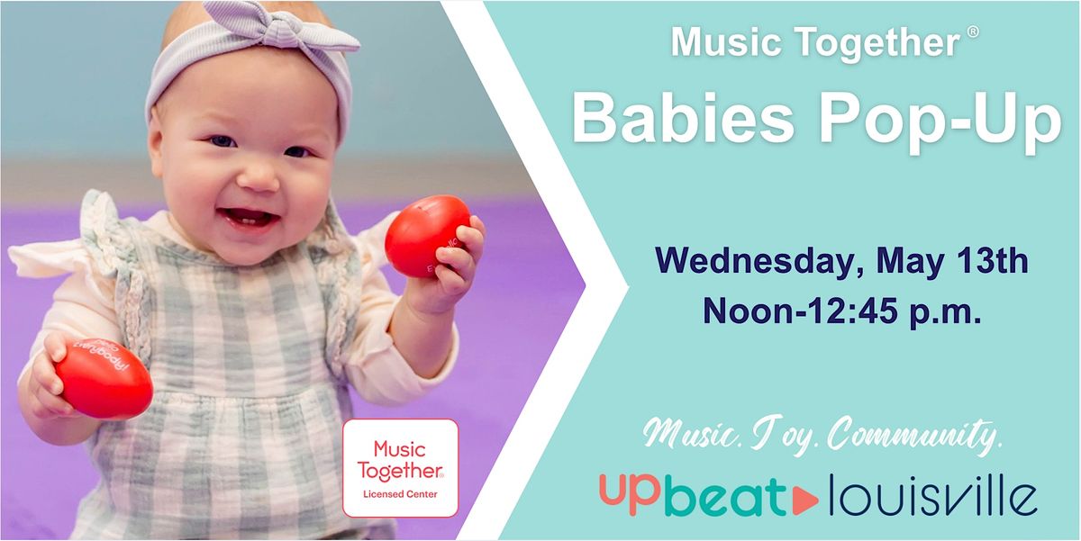 Music Together\u00ae Babies Pop-Up Class