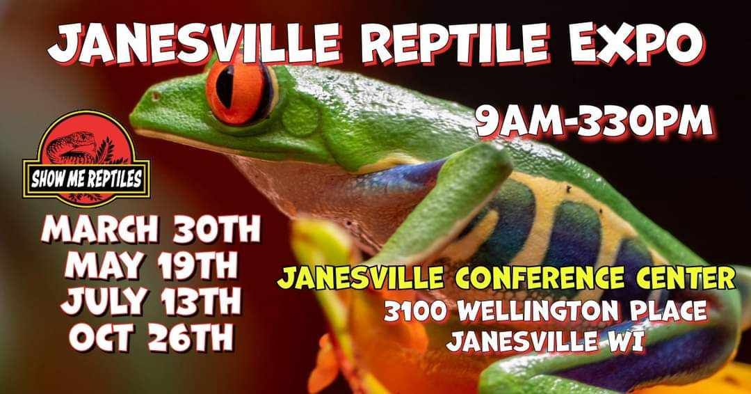 Janesville Reptile Expo Show me Show 3100 wellington PI, Janesville