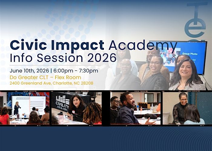 Civic Impact Academy Info Session (Do Greater CLT - Flex Room)