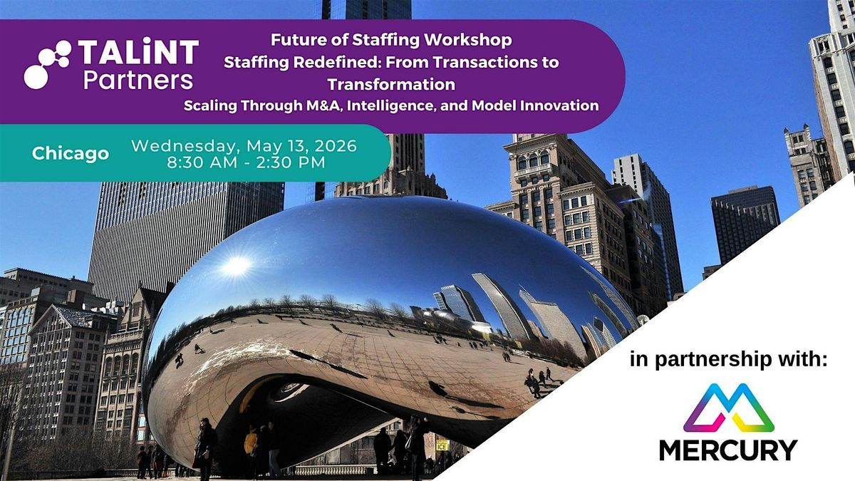 Future of Staffing Workshop: Staffing Redefined