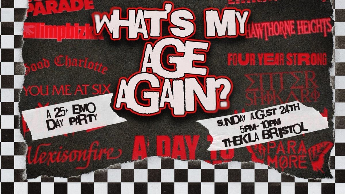 What's My Age Again? 25+ Emo Day Party