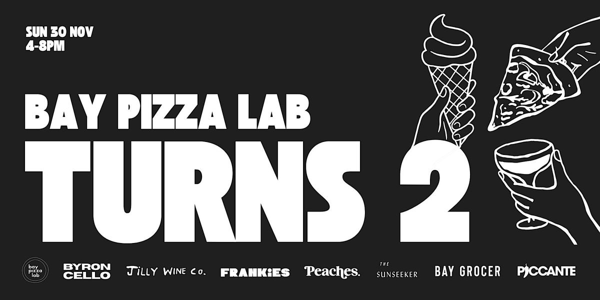 Bay Pizza Lab Turns 2