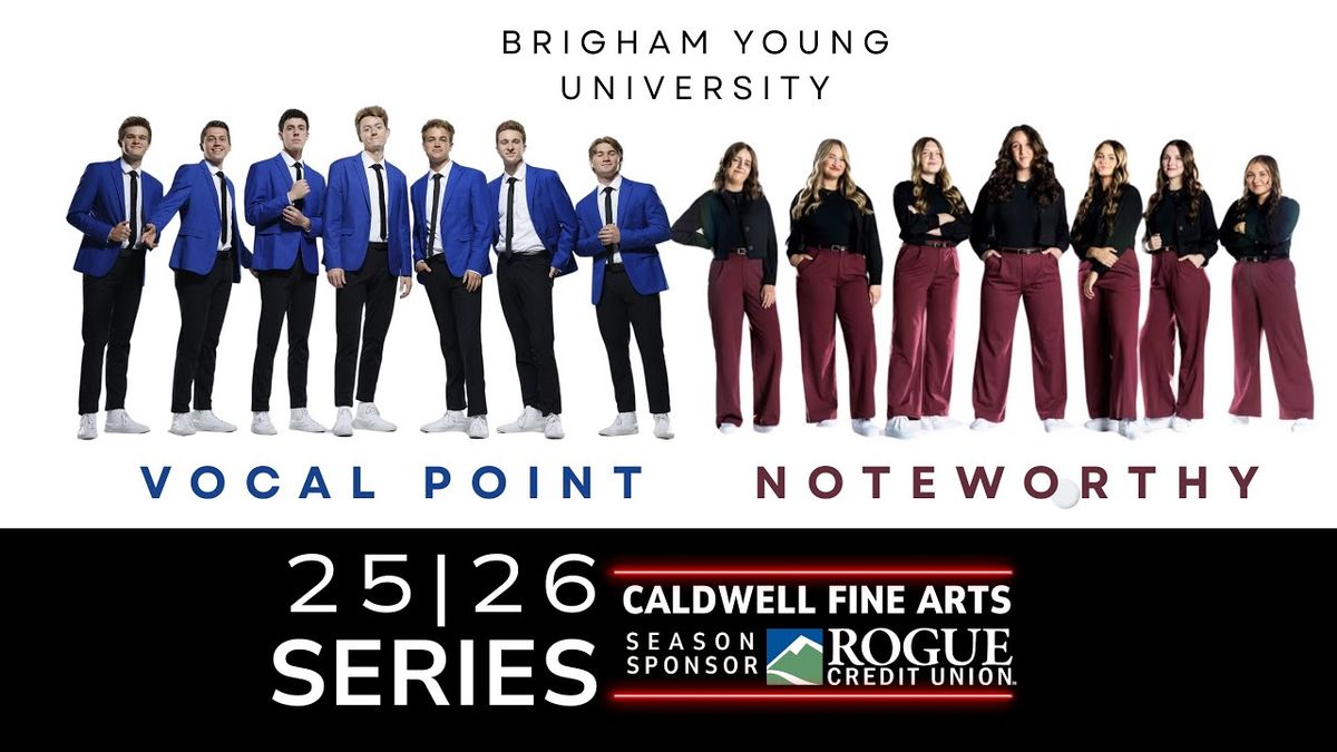 BYU Noteworthy & Vocal Point