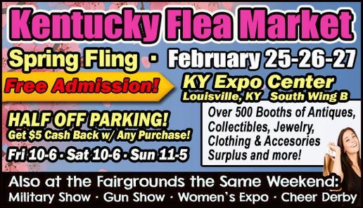 Kentucky Flea Market Spring Fling ~ Feb. 25-26-27 | Kentucky Exposition Kentucky Flea Market Spring Fling ~ Feb. 25-26-27 | Kentucky Exposition