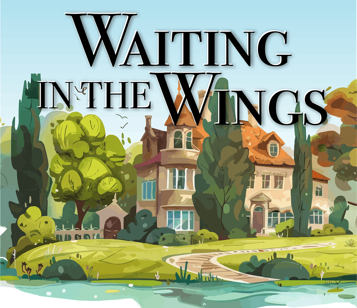 WAITING IN THE WINGS