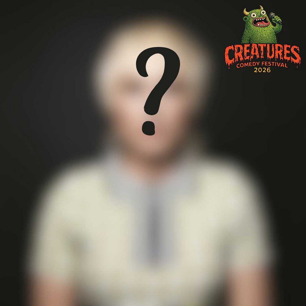 Secret Taskmaster Star: WIP|| Creatures Comedy Festival