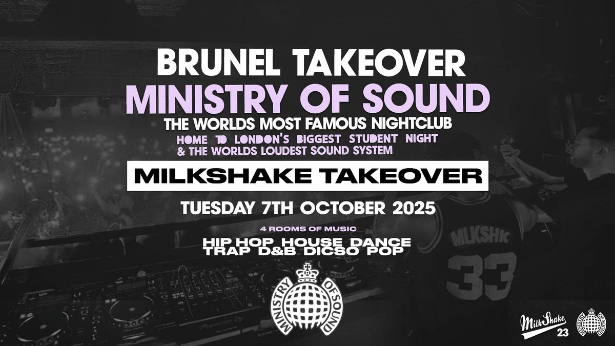 BRUNELBANTERS MINISTRY OF SOUND TAKEOVER