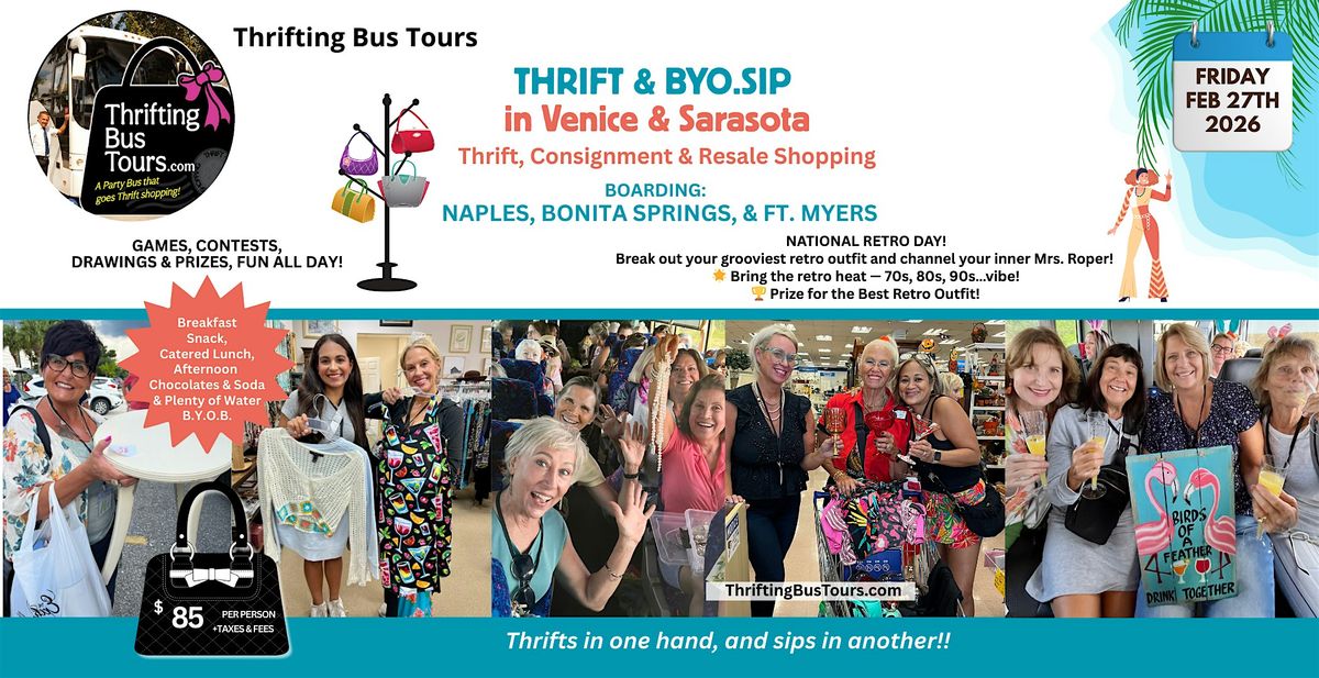 2\/27  Boarding Naples, Bonita, Ft.Myers, Thrifting Venice & Sarasota