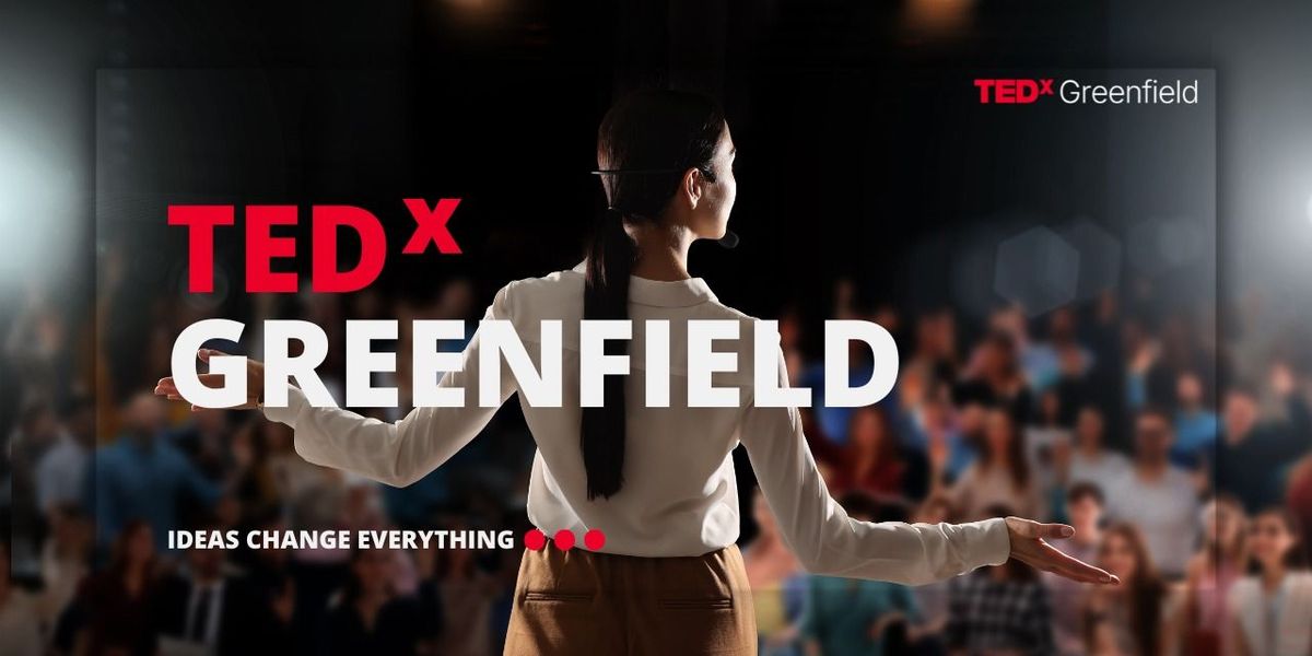 TEDx Greenfield