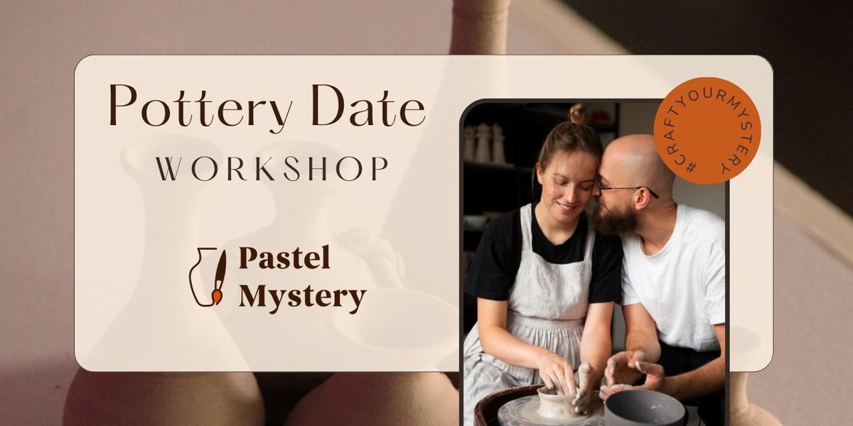 Pottery Date by Pastel Mystery