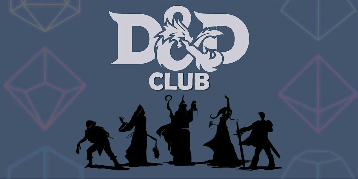 D&D Club - Bathurst Clark Resource Library