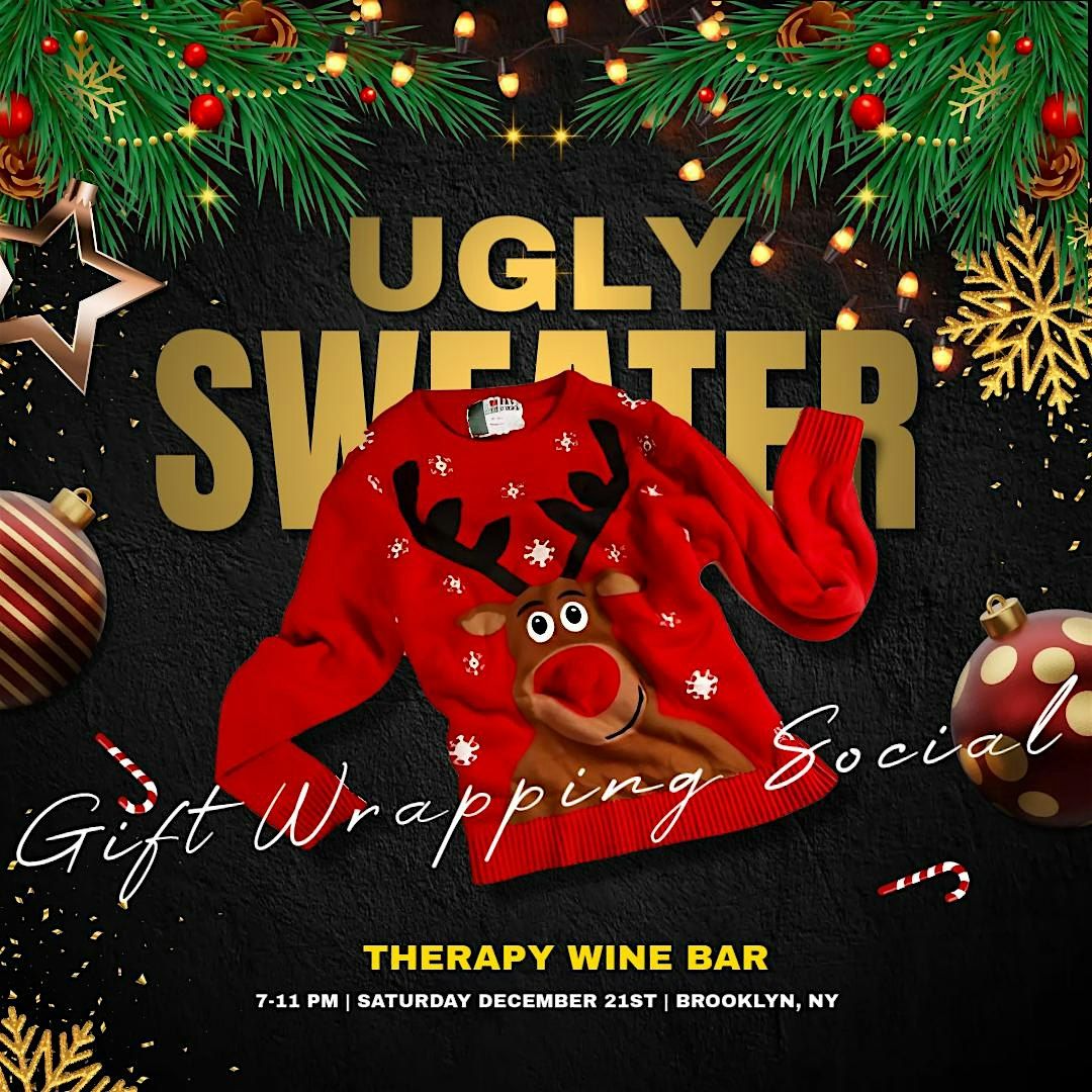 Ugly Sweater Gift Wrapping Social Happy Hour
