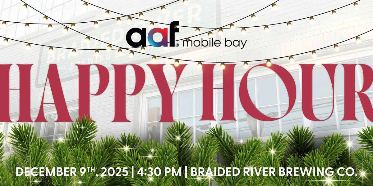 AAF Mobile Bay December Happy Hour