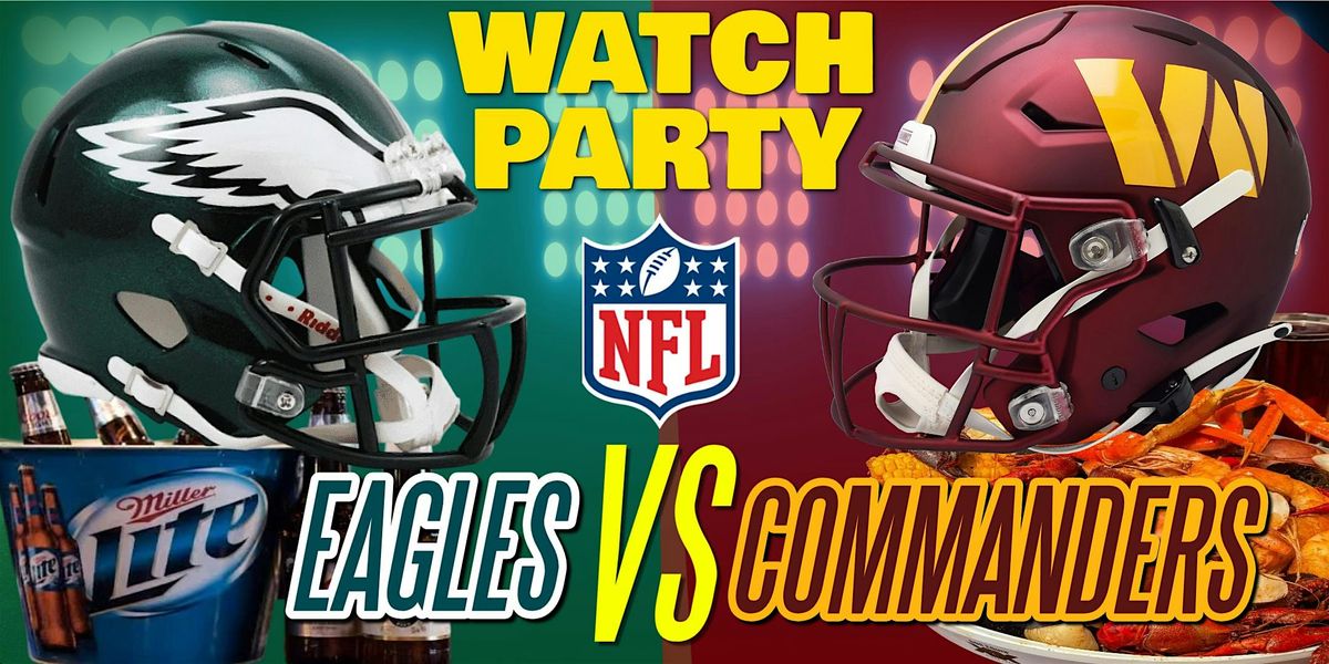 Eagles vs Commanders - Watchin Party at The Revel!