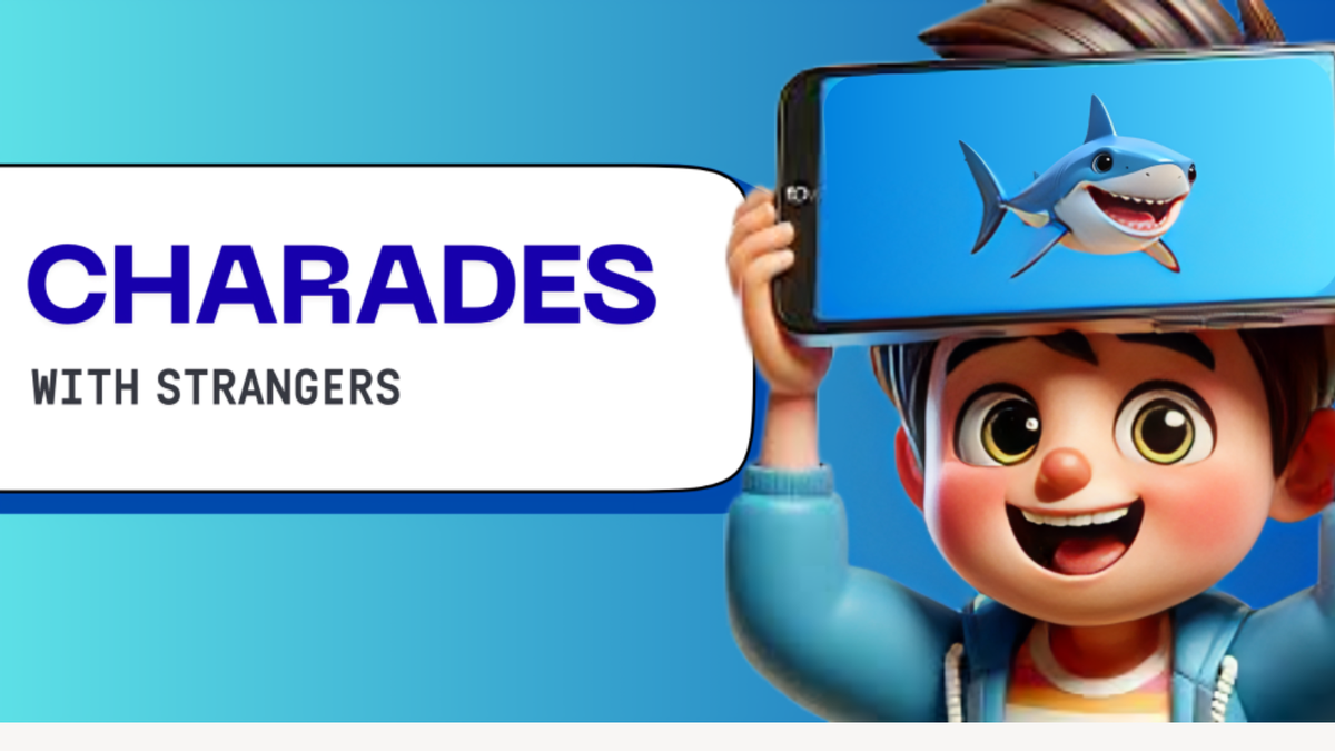 Charades with Strangers