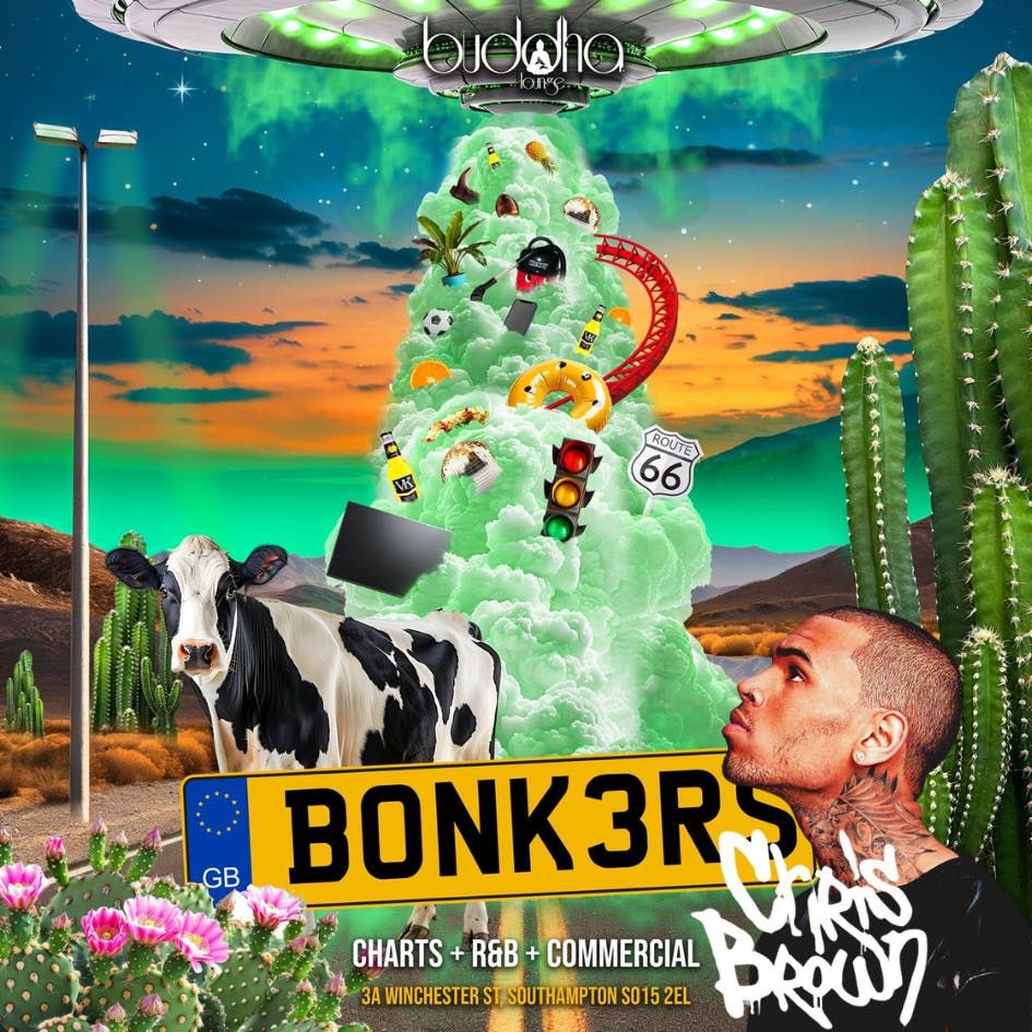 BUDDHAS GONE BONKERS: Chris Brown Night