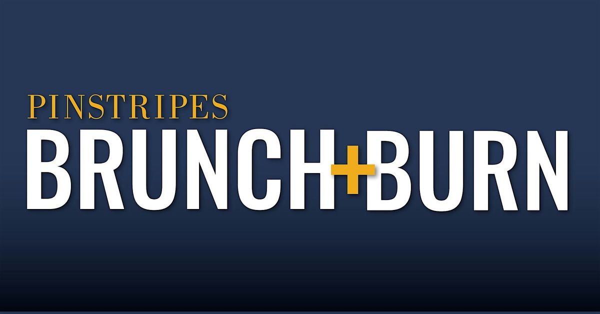 Brunch & Burn - Pinstripes x Orange Theory - Pinstripes, Edina, MN