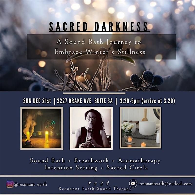 Sacred Darkness: A Sound Bath Journey to Embrace Winter's Stillness