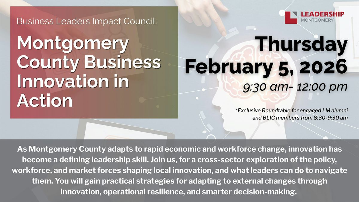 BLIC Meeting: Montgomery County Business Innovation in Action