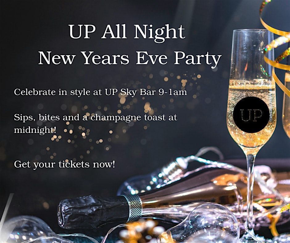 UP All Night - New Years Eve Party