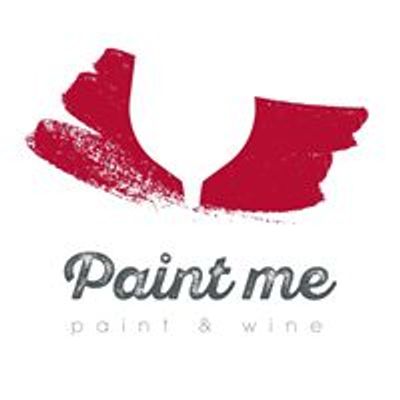 Paint Me Paint & Wine Studio