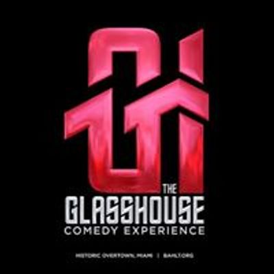 The GlassHouse Comedy Experience