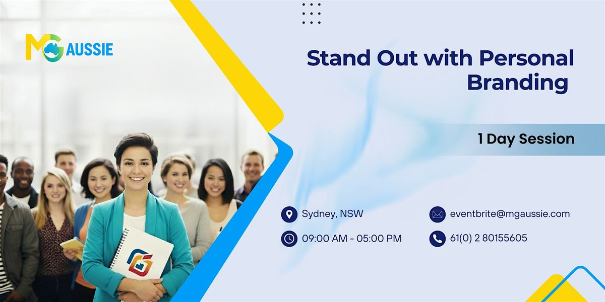 Stand Out with Personal Branding \u2013 1 Day Session in Sydney