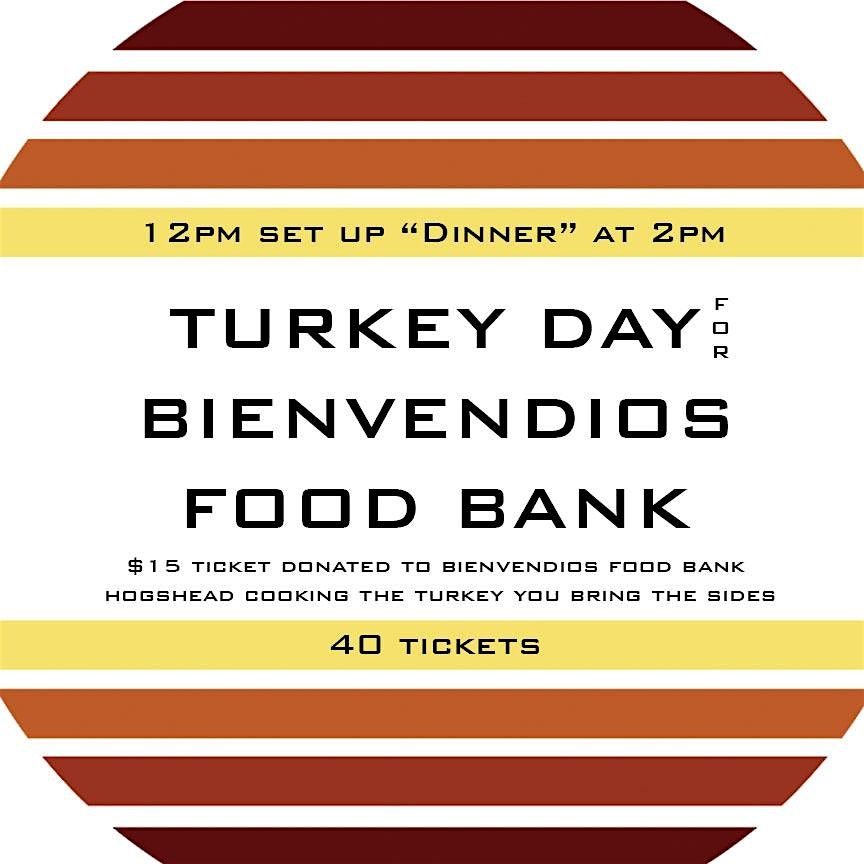 Turkey Day Community Fest and Fundraiser for Bienvenidos Food Bank