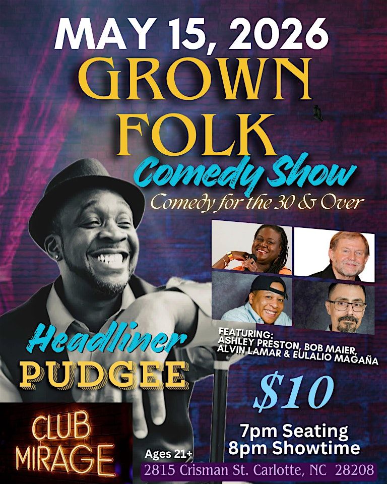 Grown Folk Comedy Show at Club Mirage