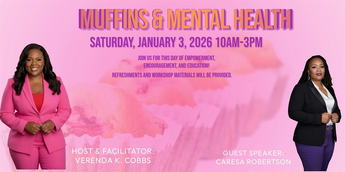 Muffins and Mental Health-January 2026