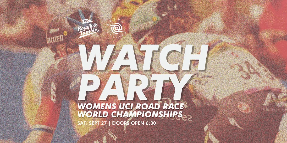 Women\u2019s UCI Road Race World Championship Watch Party and Brunch with Brevay