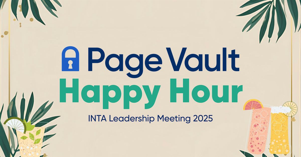 Page Vault INTA Leadership Happy Hour