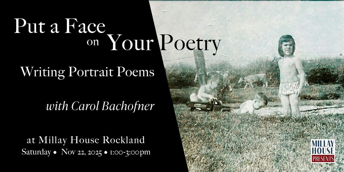 Put a Face on Your Poetry: Writing Portrait Poems