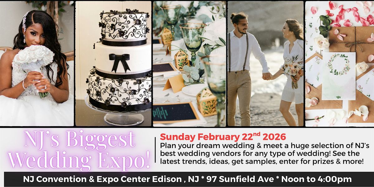 New Jersey's Biggest Winter Wedding Expo at the NJ Convention Center