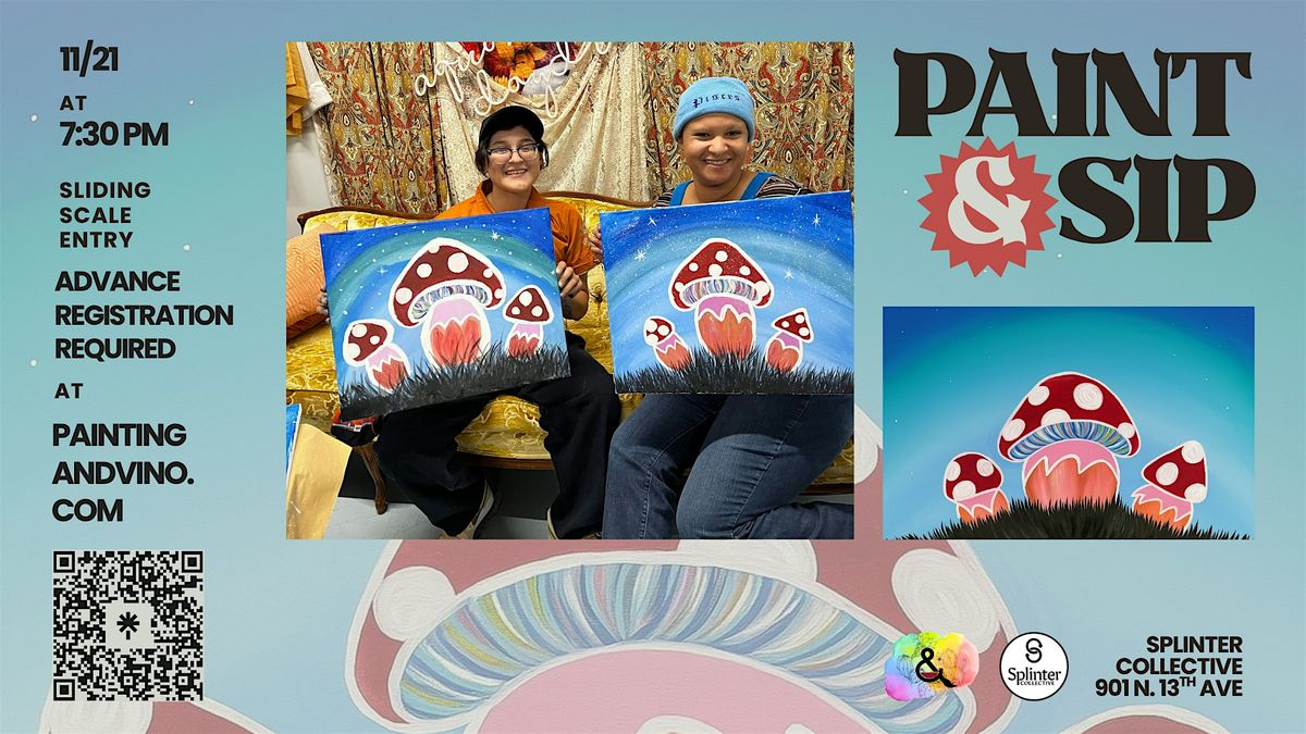 Mystical Mushroom Paint and Sip at Splinter Collective