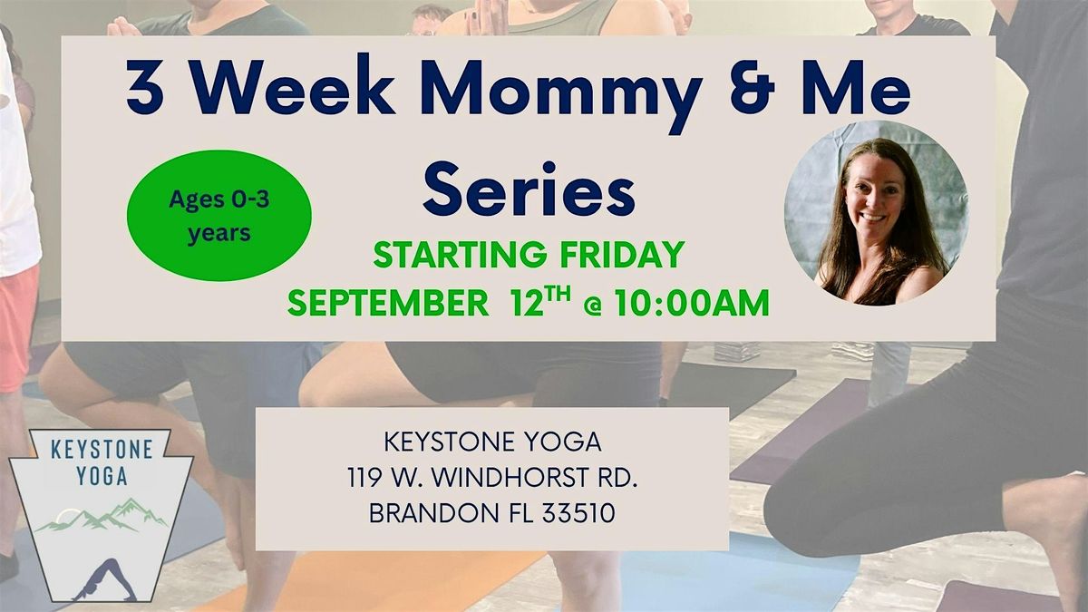 3 Week Mommy & Me Yoga Series