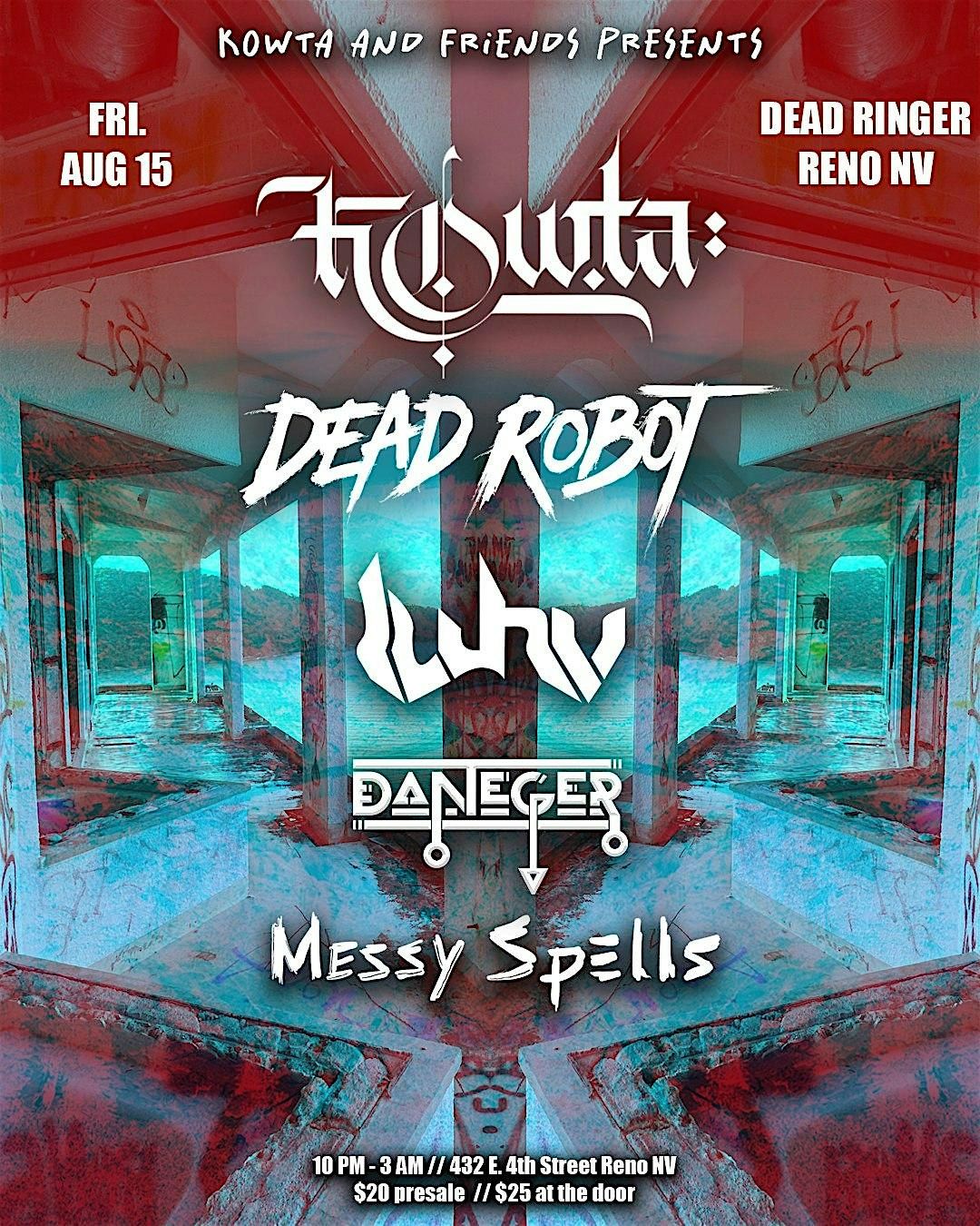 Kowta & Friends V3.0 Ft. Dead Robot, Luhv, Daneger, Messy Spells
