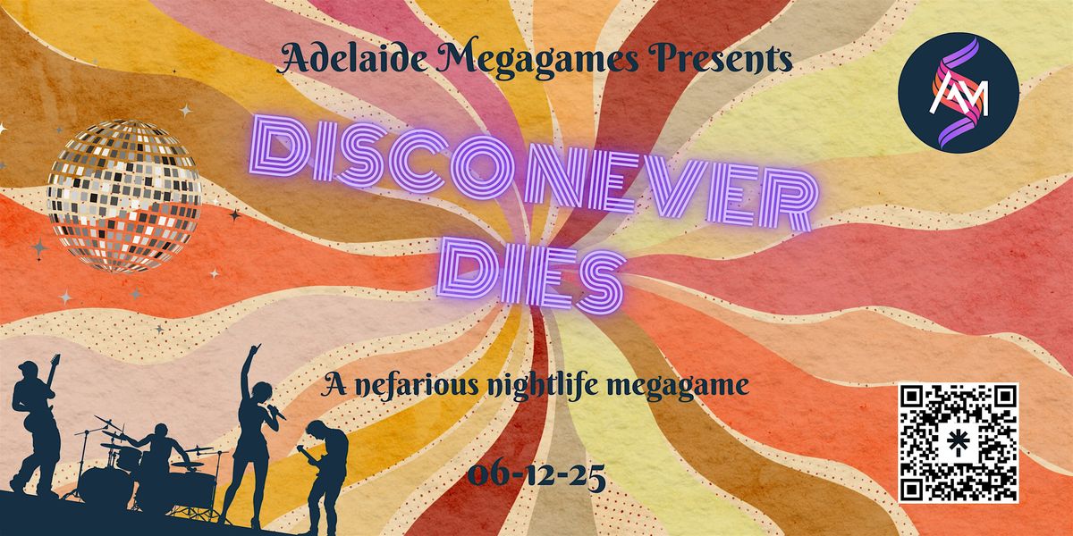 Adelaide Megagames Presents: Disco Never Dies