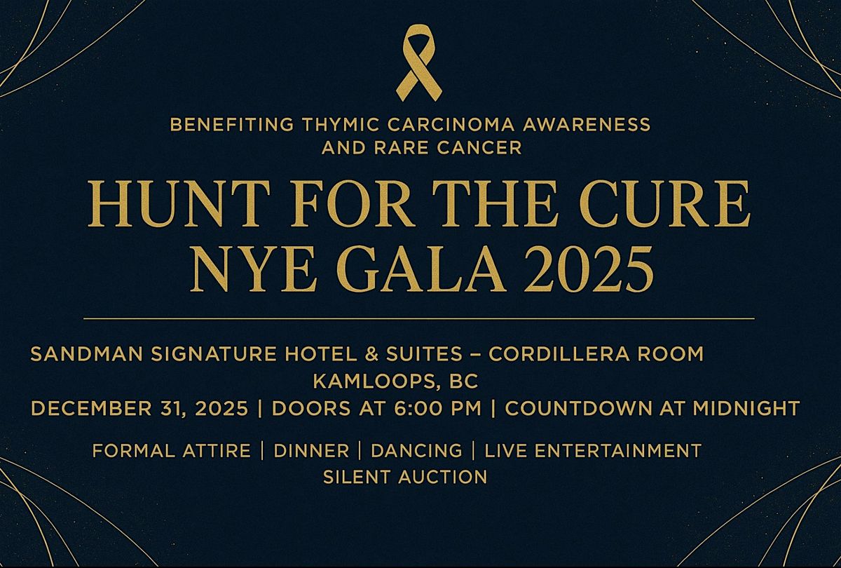 Hunt 4 The Cure NYE Gala