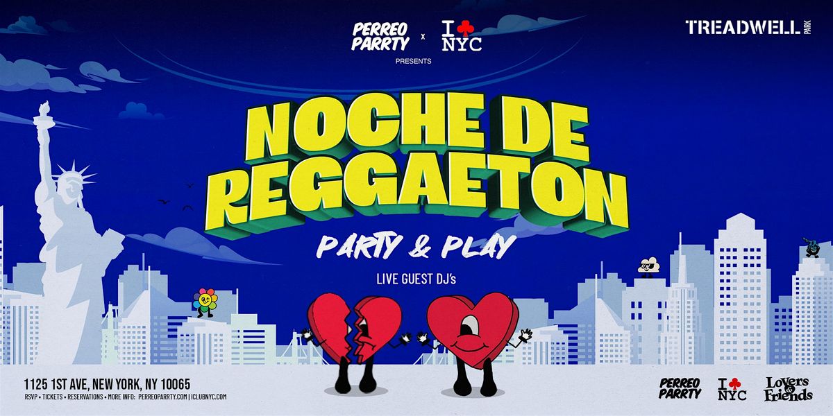 11\/07 NOCHE DE REGGAETON @ TREADWELL PARK UES- PARTY & PLAY