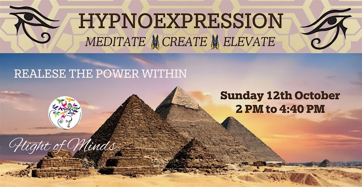 HypnoExpression: Meditate, Create, Elevate - Release The Power Within