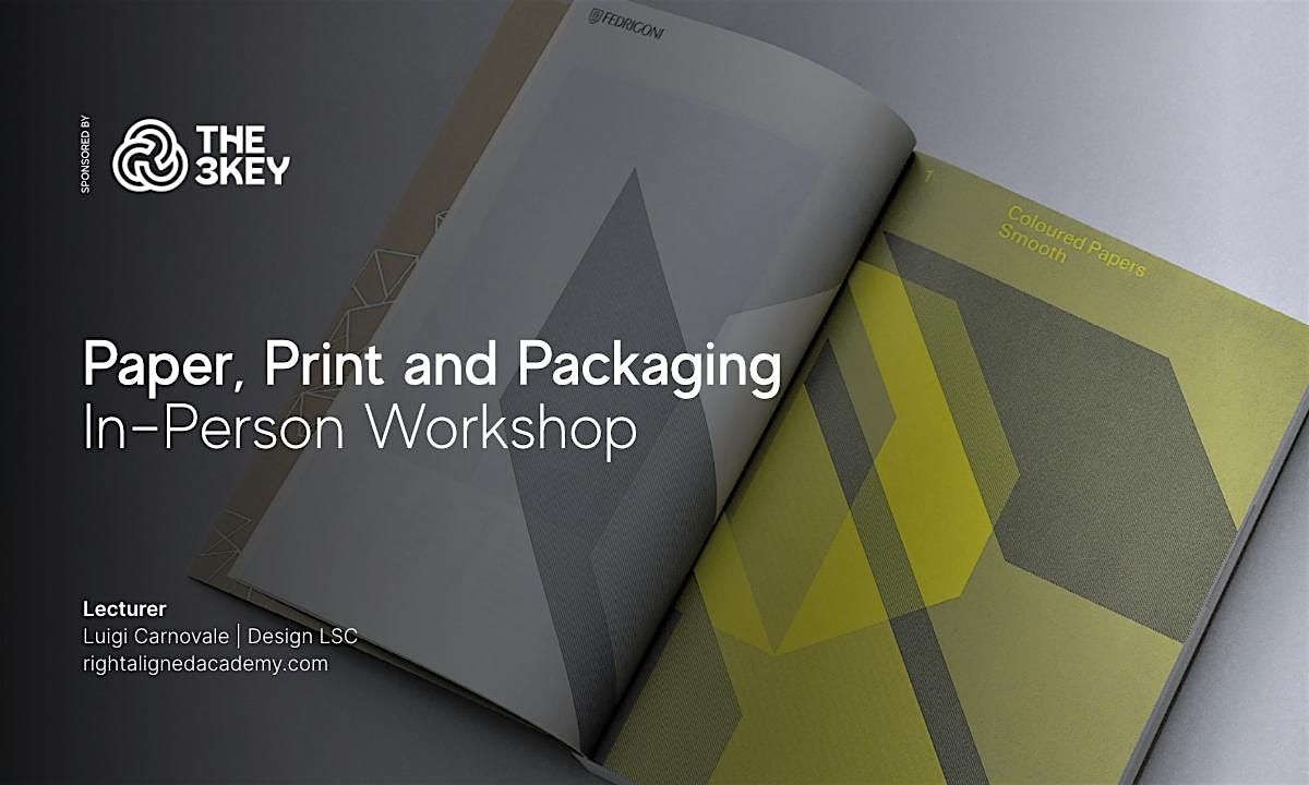 Paper, Print and Packaging: In\u2013Person Workshop