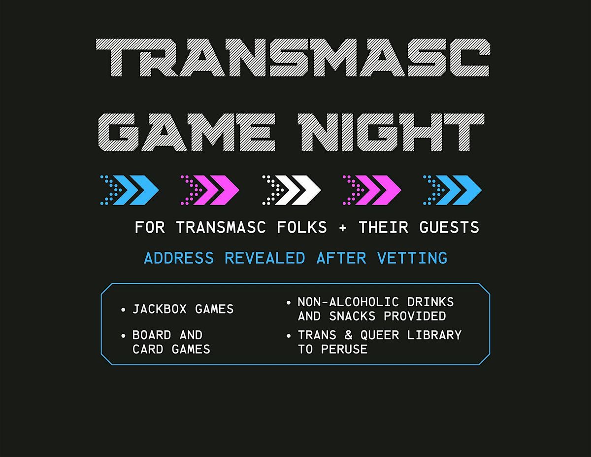 Transmasc game Night