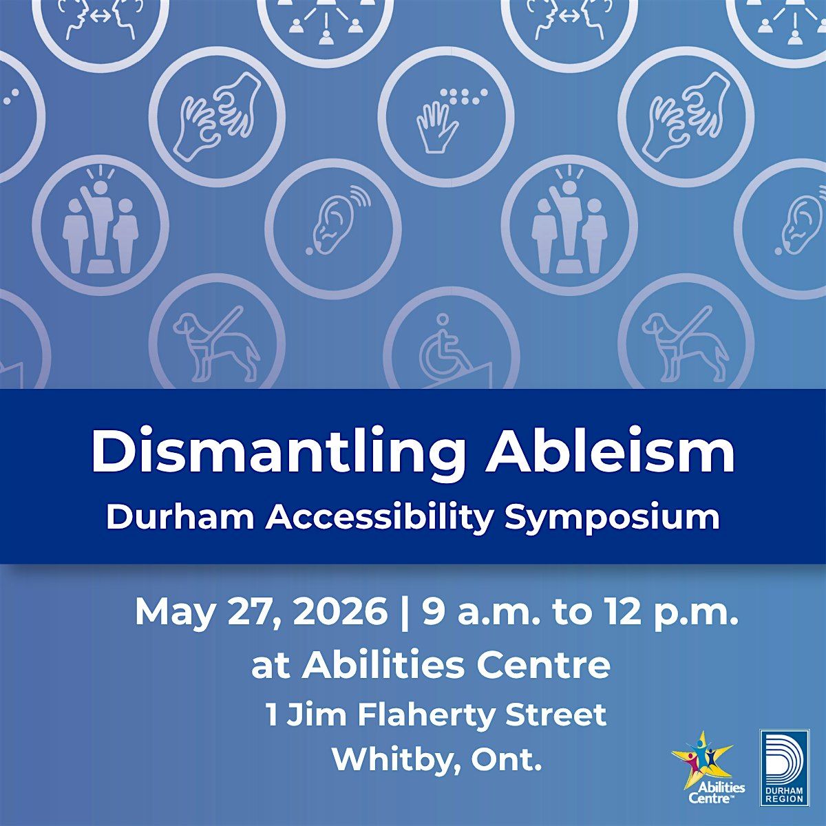 Accessibility Symposium: Dismantling Ableism