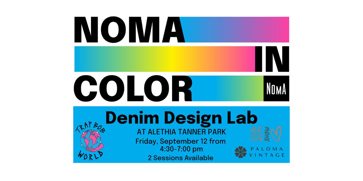 NoMa In Color: Color Jam-Denim Design Lab